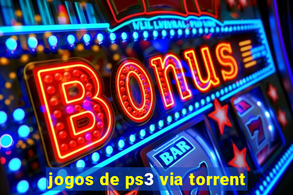 jogos de ps3 via torrent